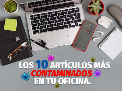 Los 10 artículos más contaminados en tu oficina.