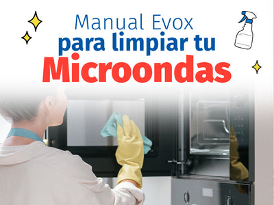 Manual Evox para limpiar tu microondas como un experto.